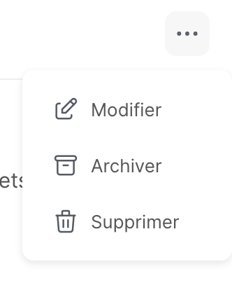 Le menu d’une demande, avec Modifier, Archiver et Supprimer