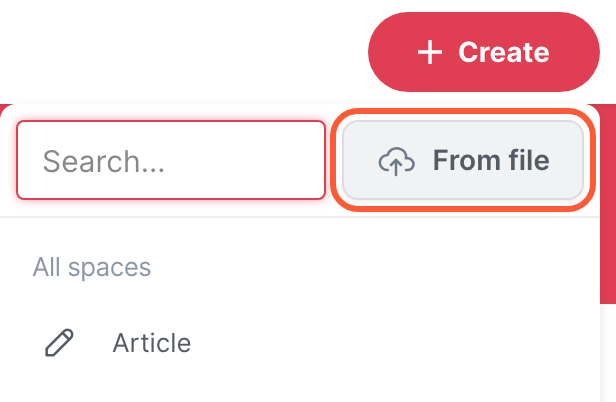 The Create menu, with the From file button