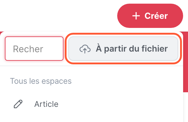 Le menu Créer, avec le bouton À partir du fichier