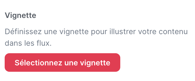 La section Vignette des paramètres du contenu, avec le bouton Sélectionnez une vignette